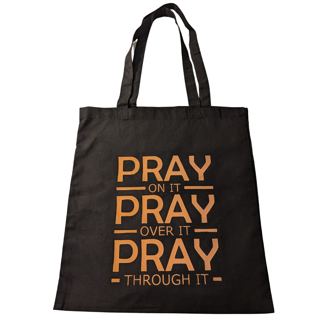Tote Bag - Pray Black & Gold