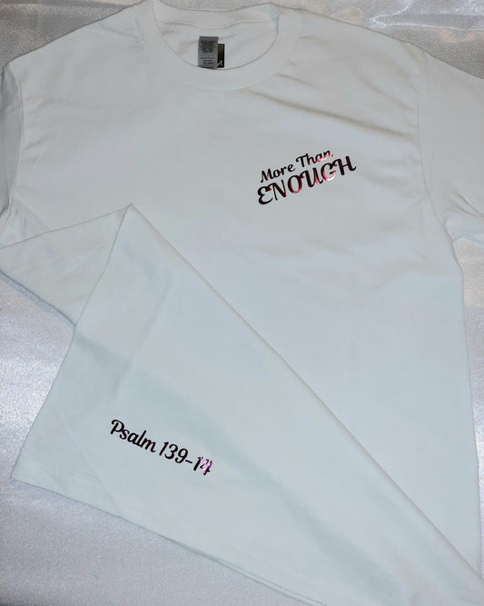 More Than Enough | Psalm 139:14 T-Shirt