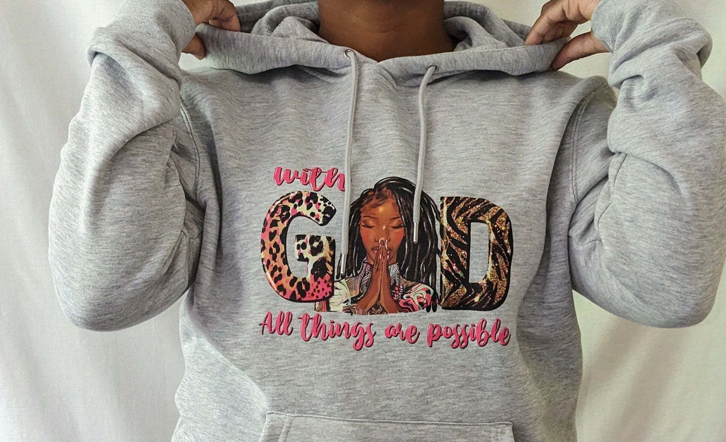 Female Grey Hoodie - With God all things are possible